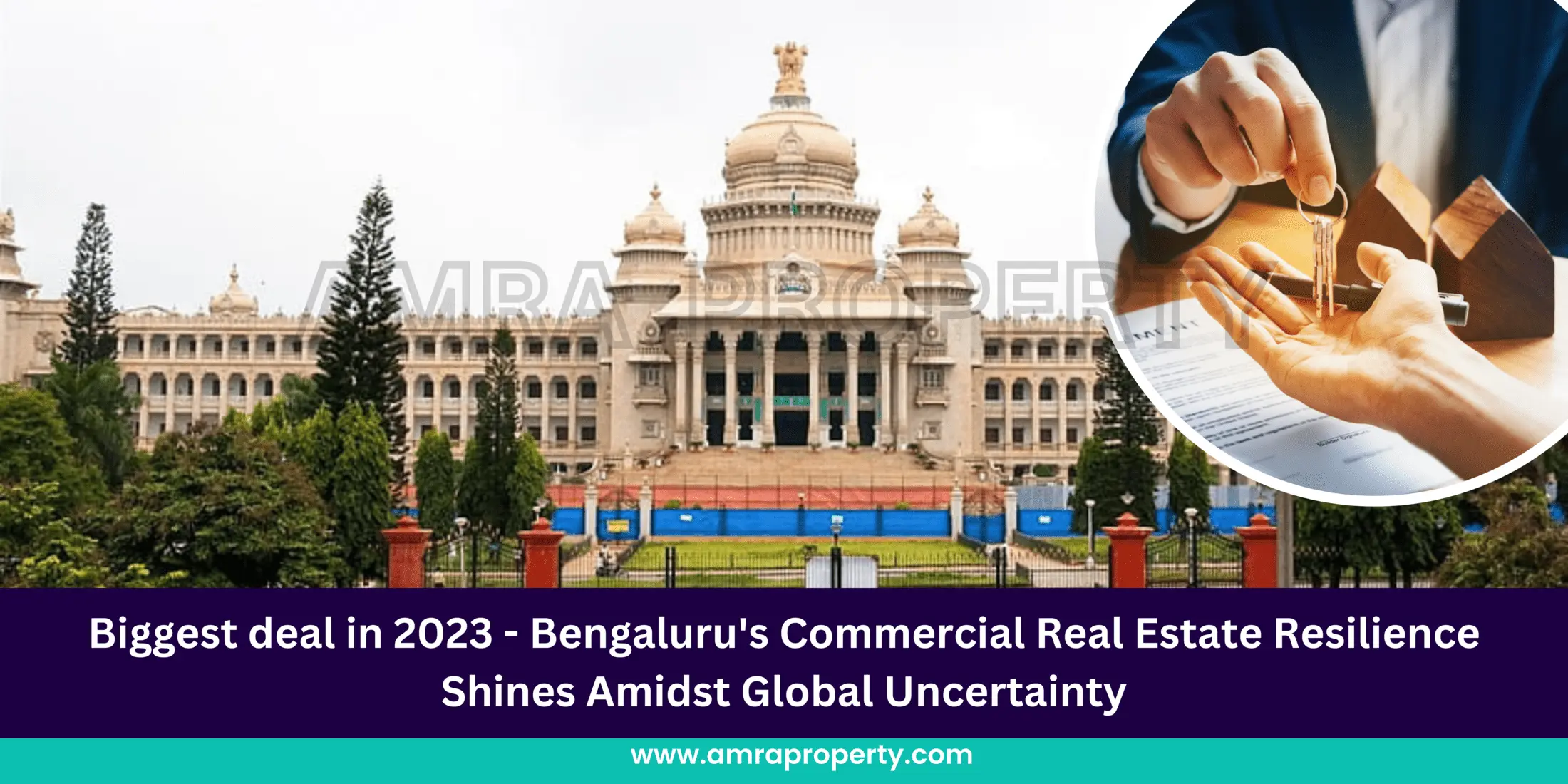 Bengaluru's Commercial Real Estate Resilience Shines Amidst Global Uncertainty